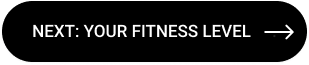 Next: your fitness level